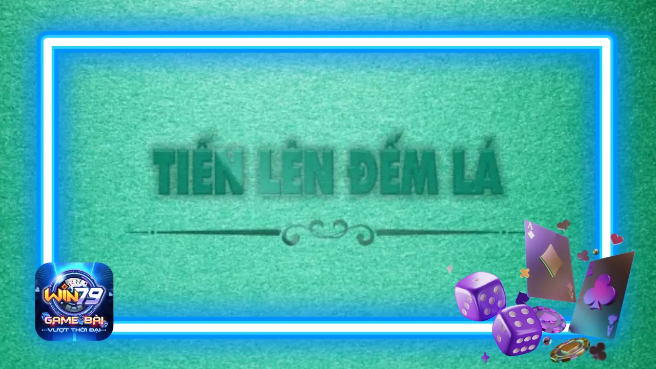 tiến lên đếm lá win79